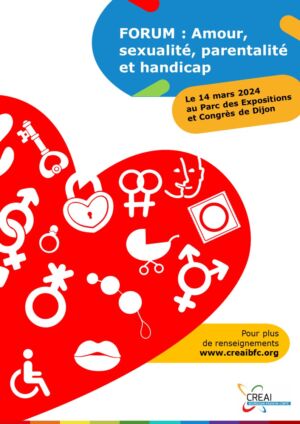 forum vas 300x424 - 2ème Forum régional : « Amour, sexualité, parentalité et handicap »